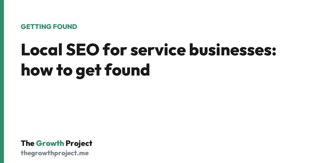 Local SEO for service businesses: how to get found