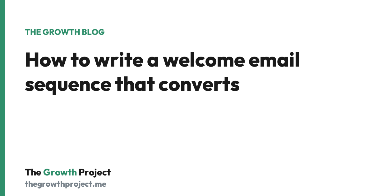 How to write a welcome email sequence that converts